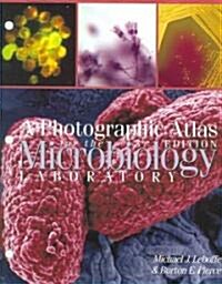 A Photographic Atlas for the Microbiology Laboratory (Loose Leaf, 3rd)