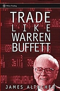 Trade Like Warren Buffett (Hardcover)
