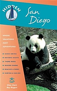 Hidden San Diego: Including La Jolla, the Zoo, San Diego County Beaches, and Tijuana (Paperback)