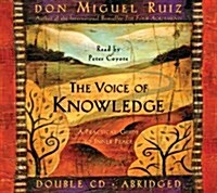 The Voice of Knowledge CD: A Practical Guide to Inner Peace (Audio CD)