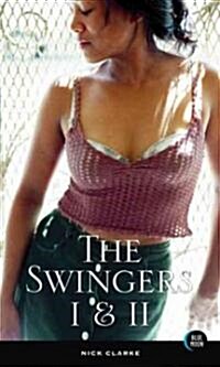The Swingers I & II (Paperback)