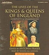 The Lives of the Kings and Queens of England (Audio CD)