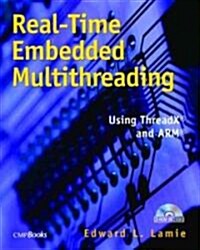 Real-time Embedded Multithreading : Using ThreadX and ARM (Paperback)