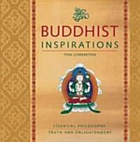 [중고] Buddhist Inspirations: Essential Philosophy, Truth and Enlightenment (Paperback)