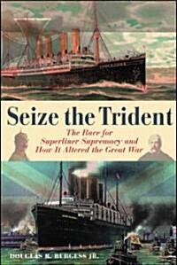 Seize The Trident (Hardcover)