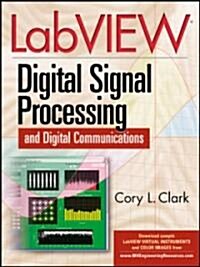 LabVIEW Digital Signal Processing: And Digital Communications (Hardcover)