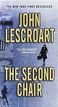 The Second Chair (Mass Market Paperback)