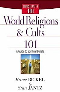 World Religions and Cults 101 (Paperback)