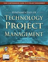 Fundamentals of Technology Project Management (Paperback, CD-ROM)
