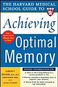 The Harvard Medical School Guide to Achieving Optimal Memory (Paperback)