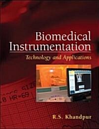 Biomedical Instrumentation: Technology and Applications (Hardcover)