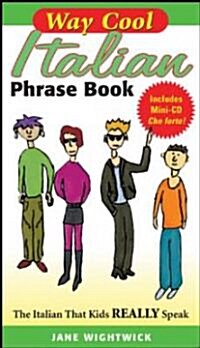 Way cool Italian Phrase book (Paperback, Compact Disc, Mini)