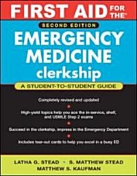[중고] First Aid For The Emergency Medicine Clerkship (2nd, Paperback)