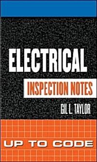 Electrical Inspection Notes: Up to Code (Spiral)