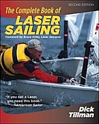 The Complete Book of Laser Sailing (Paperback, 2, Revised)