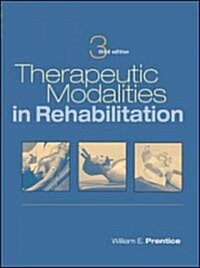 Therapeutic Modalities In Rehabilitation (Hardcover, 3rd)