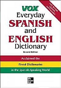 Vox Everyday Spanish and English Dictionary: English-Spanish/Spanish-English (Paperback, 2)