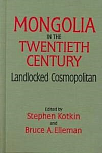 Mongolia in the Twentieth Century (Hardcover)
