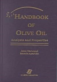 Handbook of Olive Oil: Analysis and Properties (Hardcover, 1999)