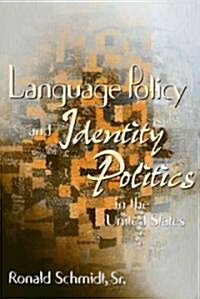 Language Policy & Identity in the U.S. (Paperback)