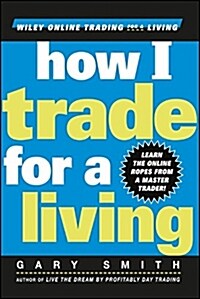 How I Trade for a Living (Hardcover)