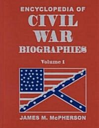 Encyclopedia of Civil War Biographies (Multiple-component retail product)
