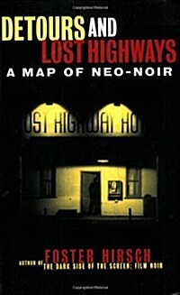 Detours and Lost Highways: A Map of Neo-Noir (Paperback)