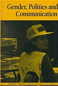 Gender, Politics and Communication (Hardcover)