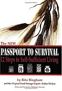 The New Passport to Survival: 12 Steps to Self-Sufficient Living (Paperback)