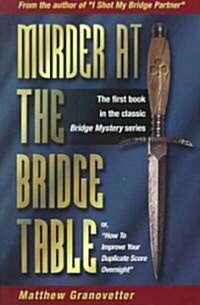 Murder at the Bridge Table (Paperback)