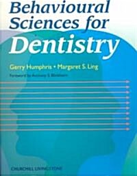 Behavioural Sciences for Dentistry (Paperback)