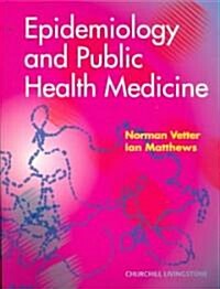 Epidemiology and Public Health Medicine (Paperback, 5 Rev ed)