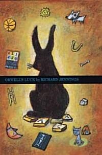 Orwells Luck (Hardcover)