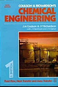 Chemical Engineering Volume 1 : Fluid Flow, Heat Transfer and Mass Transfer (Paperback, 6 ed)
