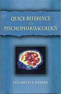 Quick Reference for Psychopharmacology (Paperback)