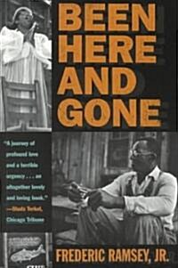 Been Here and Gone (Paperback)