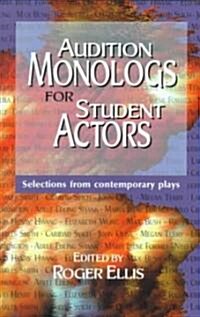 Audition Monologs for Student Actors--Volume 1 (Paperback)