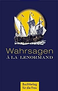 Wahrsagen a la Lenormand (Hardcover)