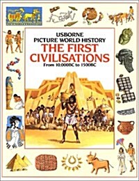 The First Civilizations (Picture World) (Paperback)