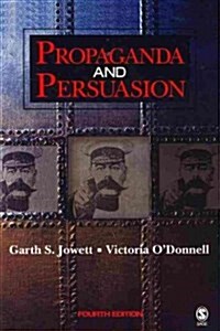 Propaganda and Persuasion/ Readings in Propaganda and Persuasion (Paperback, 4th, PCK)