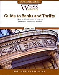 Weiss Ratings Guide to Banks & Thrifts [With Web Access] (Paperback, Summer 2011)