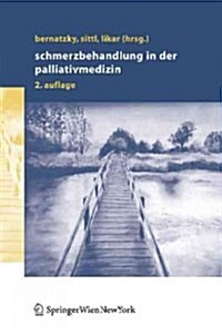 Schmerzbehandlung in Der Palliativmedizin (Paperback)