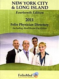 Physician Directory 2011: New York City and Long Island Including Healthcare Facilities (Paperback)
