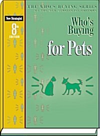 Whos Buying for Pets (Paperback, 8th)