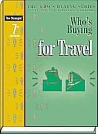 Whos Buying for Travel (Paperback, 7th)