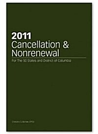 Cancellation & Nonrenewal 2011 (Paperback)