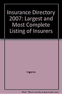 Insurance Directory 2007 (Paperback, 1st)