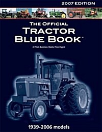 Official Tractor Blue Book 2007 (Paperback)