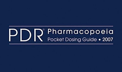 PDR Pharmacopoeia Pocket Dosing Guide 2007 (Paperback, POC)