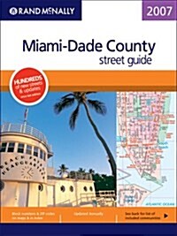 Rand Mcnally 2007 Miami-dade County Street Guide (Paperback, Spiral)